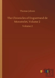 The Chronicles Of Enguerrand De Monstrel