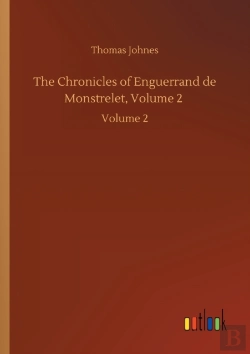 Bertrand.pt - The Chronicles Of Enguerrand De Monstrel