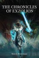 The Chronicles Of Exzolion