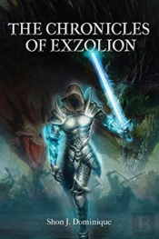 The Chronicles Of Exzolion