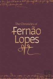 The Chronicles Of Fernao Lopes