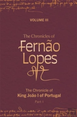 Bertrand.pt - The Chronicles Of Fernao Lopes