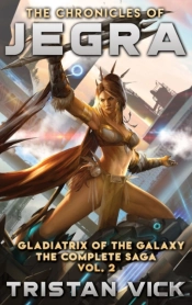 The Chronicles Of Jegra The Complete Saga Vol. 2