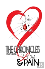 The Chronicles Of Love & Pain