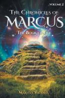 The Chronicles Of Marcus Vol. 2