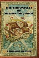 The Chronicles Of Michel Du Jabot