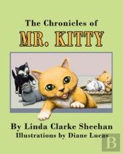 The Chronicles Of Mr. Kitty