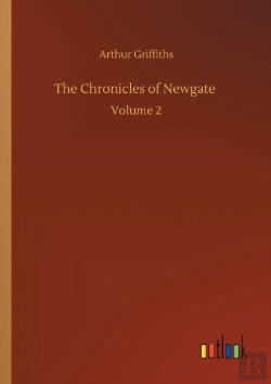 Bertrand.pt - The Chronicles Of Newgate :Volume 2
