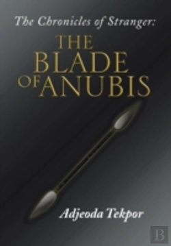 Bertrand.pt - The Chronicles Of Stranger:: The Blade Of Anubis