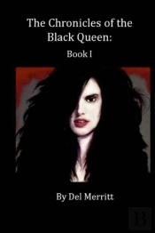The Chronicles Of The Black Queen