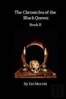 The Chronicles Of The Black Queen