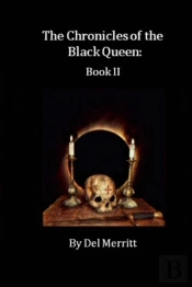 The Chronicles Of The Black Queen