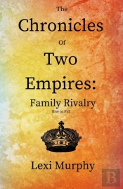 The Chronicles Of Two Empires