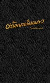 The Chronnoisseur - Pocket Journal