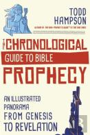 The Chronological Guide To Bible Prophecy