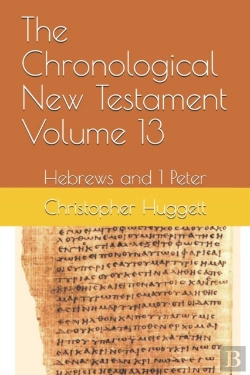 Bertrand.pt - The Chronological New Testament Volume 13