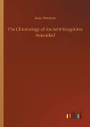 The Chronology Of Ancient Kingdoms Amended