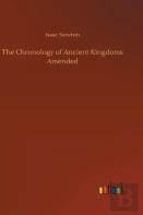The Chronology Of Ancient Kingdoms Amended
