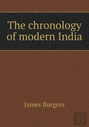 The Chronology Of Modern India