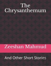 The Chrysanthemum: And Other Short Stori