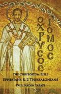 The Chrysostom Bible - Ephesians & 2 Thessalonians