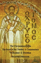 The Chrysostom Bible - Hosea: A Commenta