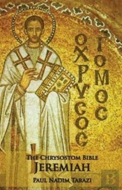 The Chrysostom Bible - Jeremiah: A Commentary