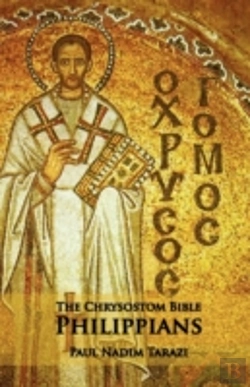 Bertrand.pt - The Chrysostom Bible - Philippians: A Co