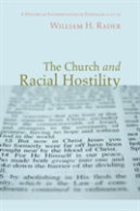 The Church And Racial Hostility