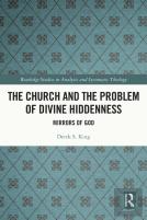 The Church And The Problem Of Divine Hiddenness
