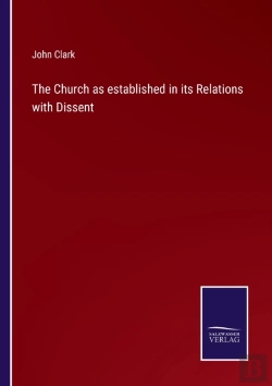 Bertrand.pt - The Church As Established In Its Relations With Dissent