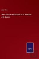 The Church As Established In Its Relations With Dissent