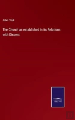 Bertrand.pt - The Church As Established In Its Relations With Dissent
