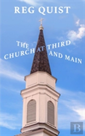 The Church At Third And Main