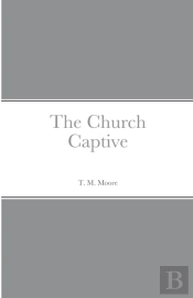 The Church Captive
