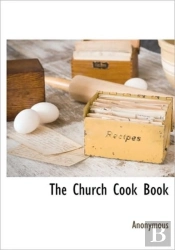 The Church Cook Book