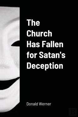 Bertrand.pt - The Church Has Fallen For Satan'S Deception