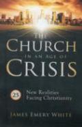 The Church In An Age Of Crisis