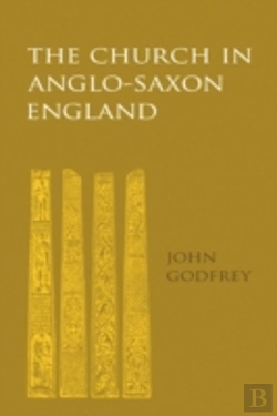 Bertrand.pt - The Church In Anglo-Saxon England