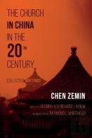 The Church In China In The 20th Century