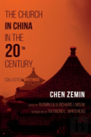 The Church In China In The 20th Century