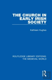 The Church In Early Irish Society