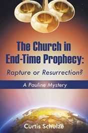 The Church In End-Time Prophecy