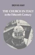 The Church In Italy In The Fifteenth Century