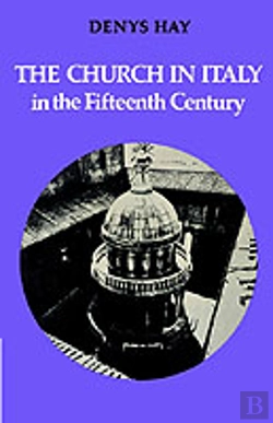 Bertrand.pt - The Church In Italy In The Fifteenth Century