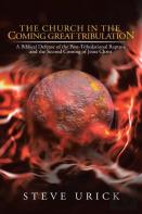 The Church In The Coming Great Tribulation
