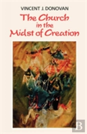 The Church In The Midst Of Creation