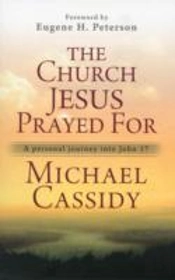 The Church Jesus Prayed For