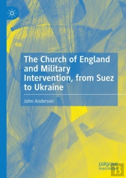 Bertrand.pt - The Church Of England And Military Intervention, From Suez To Ukraine