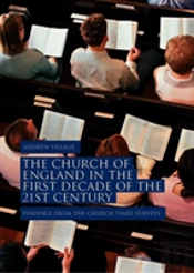 The Church Of England In The First Decade Of The 21st Century